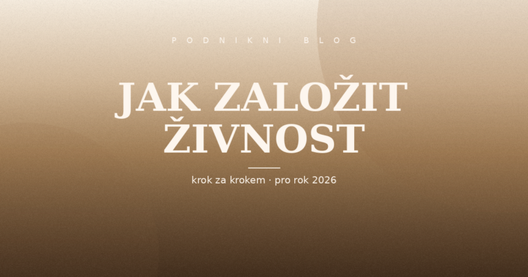 Jak založit živnost krok za krokem