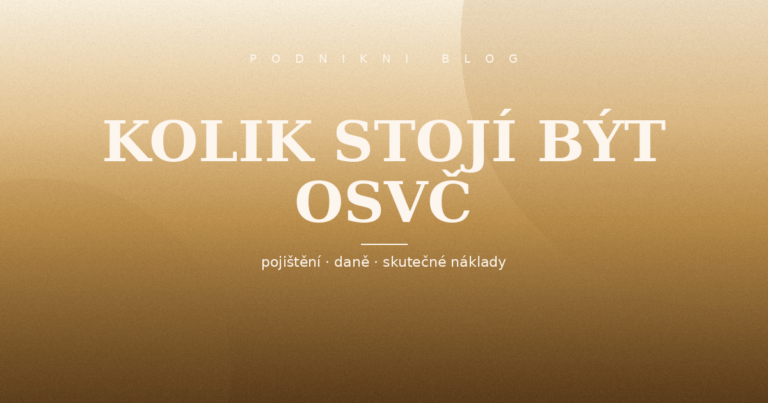 Kolik reálně stojí být OSVČ za rok? (2026)