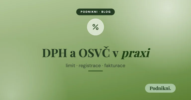DPH a OSVČ v praxi – limit, registrace, fakturace, obálka článku na blogu Podnikni