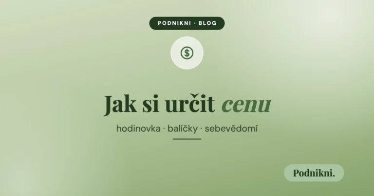 Jak si určit cenu – hodinovka, balíčky, sebevědomí, obálka článku na blogu Podnikni