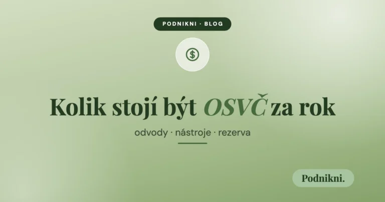 Kolik stojí být OSVČ za rok – odvody, nástroje, rezerva, obálka článku na blogu Podnikni