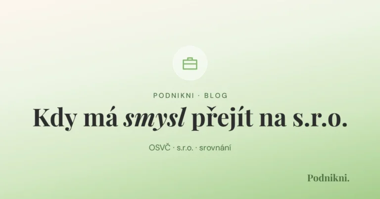 Světle zelená grafika s čárovým piktogramem — pracovní kufřík — a nadpisem Kdy má smysl přejít na s.r.o.