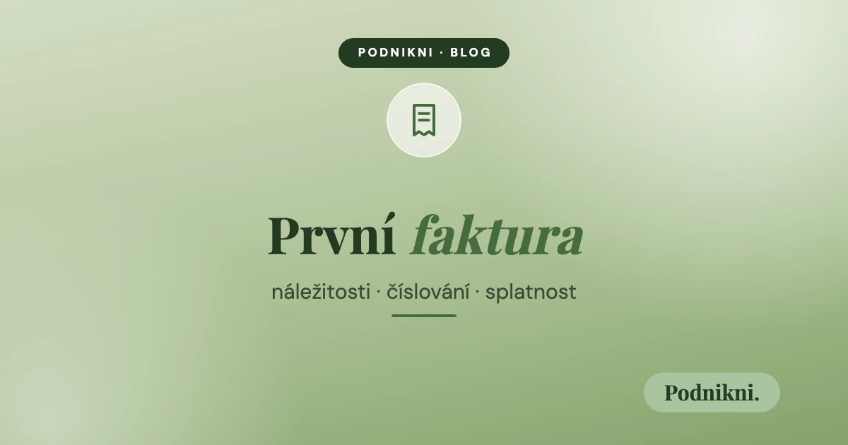 První faktura OSVČ – co na ní musí být