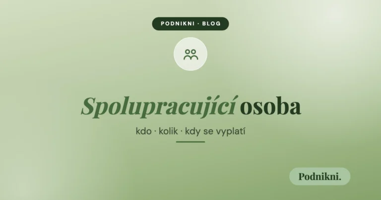 Spolupracující osoba – kdo, kolik, kdy se vyplatí, obálka článku na blogu Podnikni