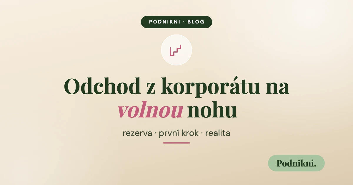 Z korporátu na volnou nohu – co vyřešit před výpovědí